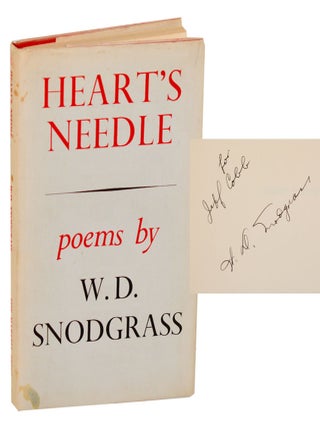 Item #190494 Heart's Needle (Signed First Edition). W. D SNODGRASS