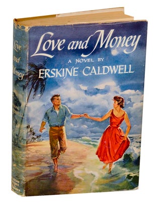 Item #190517 Love and Money. Erskine CALDWELL