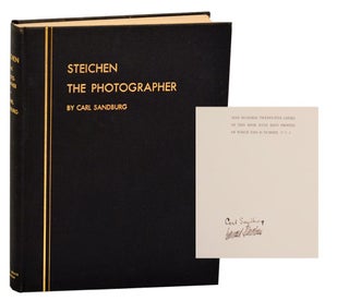 Item #190534 Steichen The Photographer (Signed Limited Edition). Carl SANDBURG, Edward Steichen