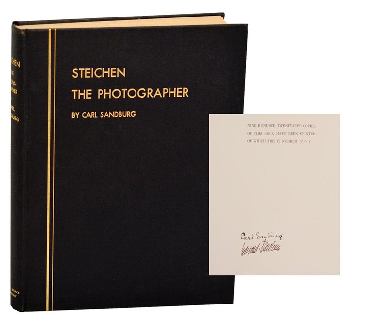 Item #190534 Steichen The Photographer (Signed Limited Edition). Carl SANDBURG, Edward Steichen.
