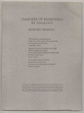 Item #190620 Dangers of Reasoning by Analogy. Howard NEMEROV