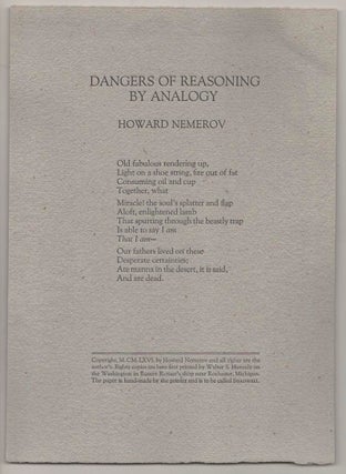 Item #190620 Dangers of Reasoning by Analogy. Howard NEMEROV