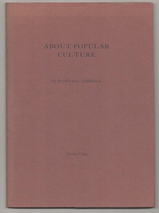 Item #190671 About Popular Culture. Randall JARRELL