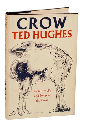 Item #190673 Crow: From the Life and Songs of the Crow. Ted HUGHES
