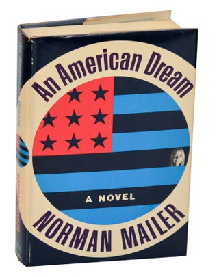 Item #190675 An American Dream. Norman MAILER