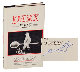 Item #190710 Lovesick: Poems (Signed First Edition). Gerald STERN