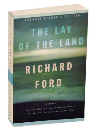 Item #190752 The Lay of The Land. Richard FORD