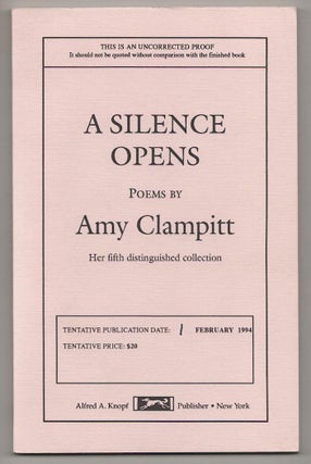 Item #190770 A Silence Opens. Amy CLAMPITT