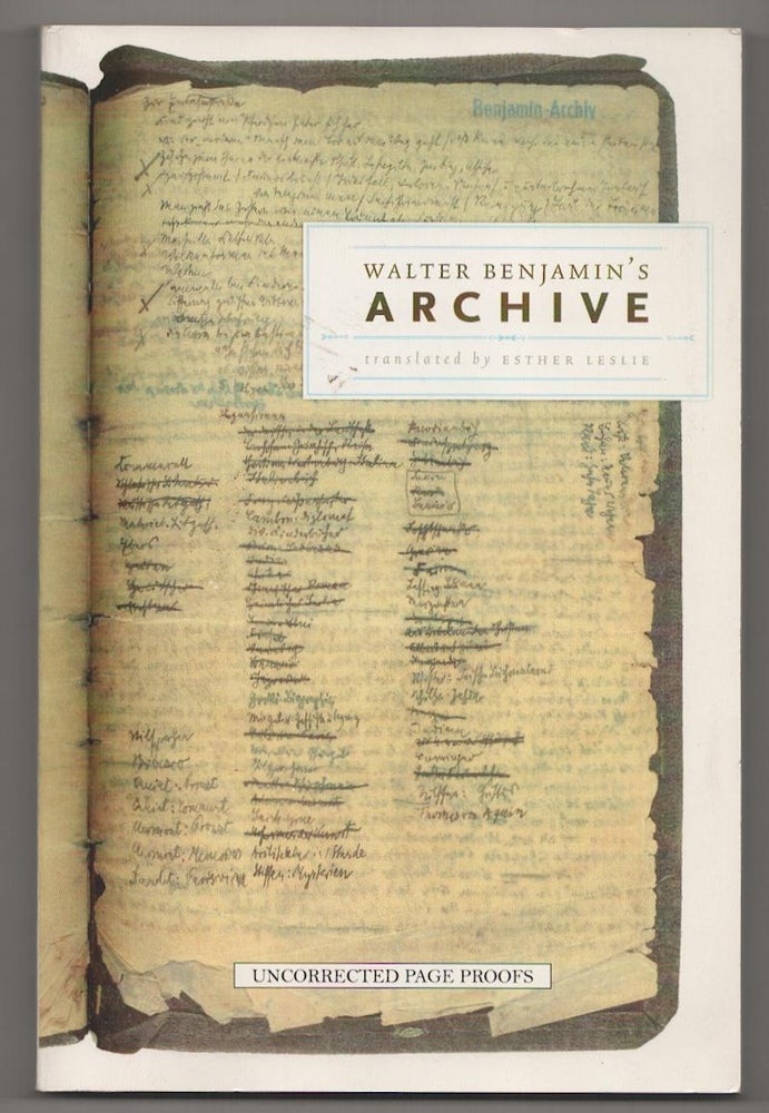 Item #190798 Walter Benjamin's Archive: Images, Texts, Signs. Ursula MARX, Michael Schwarz, Gudrun Schwarz, Erdmut Wizisla.