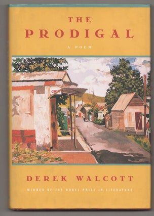 Item #190818 The Prodigal. Derek WALCOTT