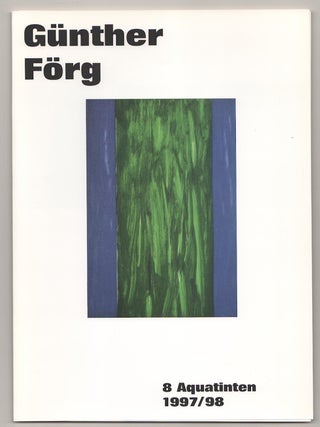 Item #190949 Gunther Forg: 8 Aquatinten 1997 / 98. Gunther FORG