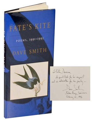 Item #190986 Fate's Kite: Poems 1991 - 1995 (Signed First Edition). Dave SMITH