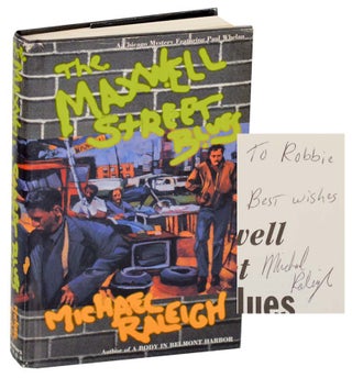 Item #190999 The Maxwell Street Blues (Signed First Edition). Michael RALEIGH