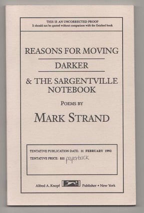 Item #191005 Reasons for Moving, Darker & The Sargentville Notebook. Mark STRAND