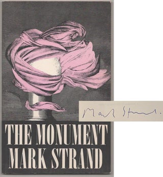 Item #191008 The Monument (Signed First Edition). Mark STRAND