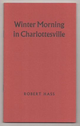 Item #191018 Winter Morning in Charlottesville. Robert HASS