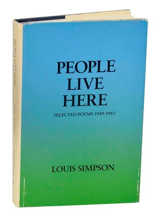Item #191069 People Live Here: Selected Poems 1949-1983. Louis SIMPSON