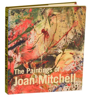 Item #191089 The Paintings of Joan Mitchell. Joan MITCHELL, Linda Nochlia Jane Livingston,...