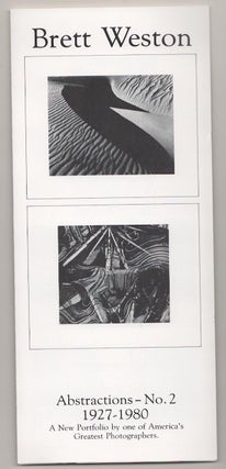 Item #191093 Brett Weston: Abstractions No. 2 1927 - 1980. Brett WESTON