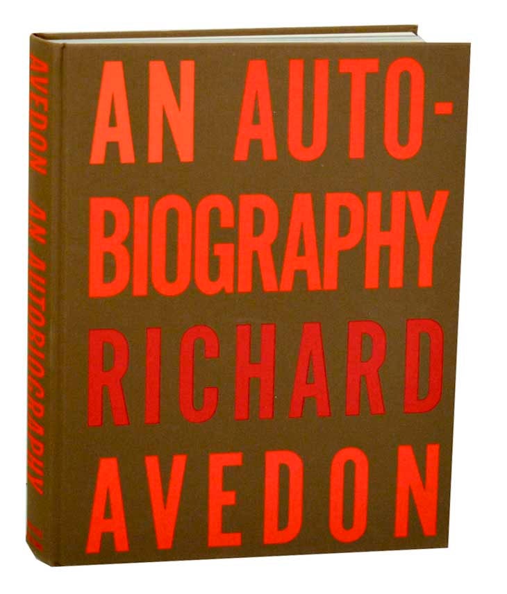 Item #191104 An Autobiography. Richard AVEDON.