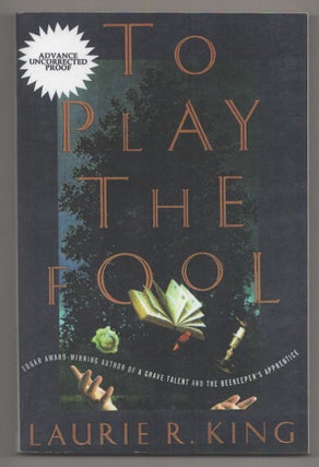Item #191117 To Play The Fool. Laurie R. KING