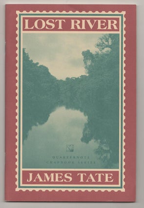 Item #191167 Lost River. James TATE