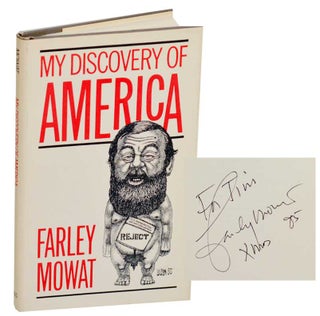 Item #191217 My Discovery of America (Signed First Edition). Farley MOWAT