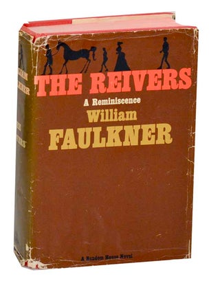 Item #191225 The Reivers: A Reminiscence. William FAULKNER