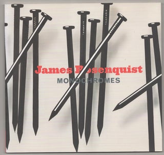 Item #191236 James Rosenquist: Monochromes. James ROSENQUIST, Craig Adcock