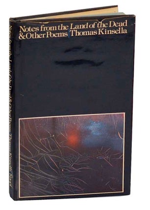 Item #191255 Notes from the Land of the Dead & Other Poems. Thomas KINSELLA
