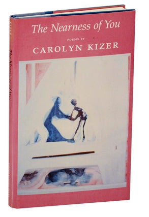 Item #191273 The Nearness of You. Carolyn KIZER