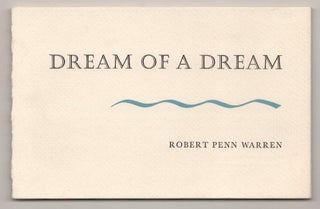 Item #191389 Dream of a Dream. Robert Penn WARREN