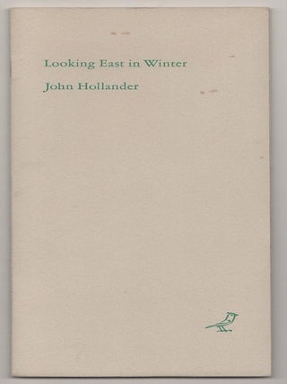 Item #191406 Looking East in Winter. John HOLLANDER