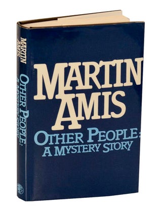 Item #191409 Other People: A Mystery Story. Martin AMIS