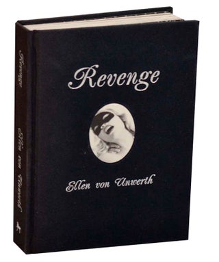 Item #191437 Revenge. Ellen VON UNWERTH, Harland Miller