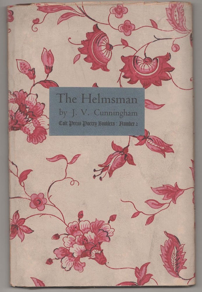 Item #191455 The Helmsman. J. V. CUNNINGHAM.