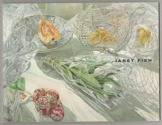 Item #191467 Janet Fish. Janet FISH, Robert Kushner