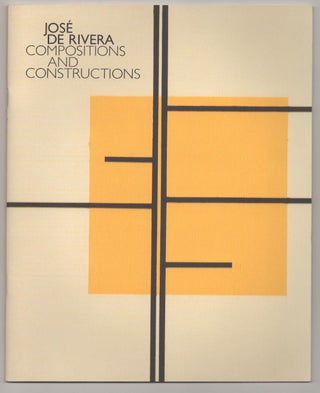 Item #191502 Jose de Rivera: Compositions and Constructions. Jose DE RIVERA, Joan Pachner