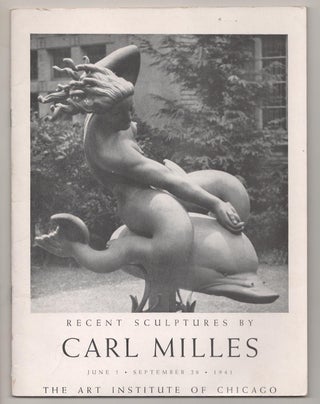Item #191543 Recent Sculptures by Carl Milles. Carl MILLES