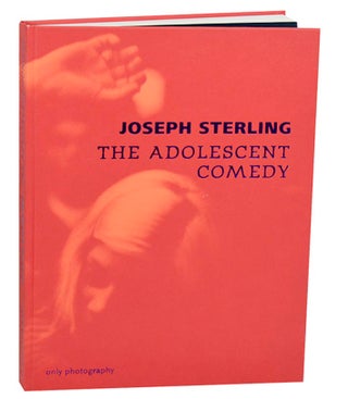 Item #191568 Joseph Sterling: The Adolescent Comedy. Joseph STERLING, Stephen Daiter,...