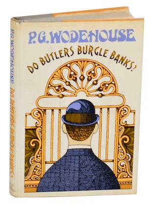 Item #191653 Do Butlers Burgle Banks? P. G. WODEHOUSE