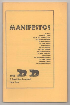 Item #191656 Manifestos. Philip Corner AY-O, Robert Watts, Wolf Vostell, Diter Rot Jerome...