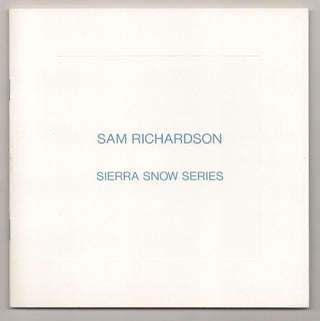 Item #191697 Sam Richardson: Sierra Snow Series. Sam RICHARDSON, Jan Butterfield