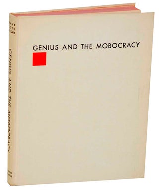 Item #191735 Genius and the Mobocracy. Frank Lloyd WRIGHT