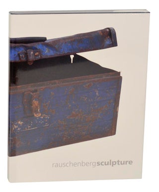 Item #191770 Rauschenberg Sculpture. Robert RAUSCHENBERG, Pontus Hulton, Julia Brown...