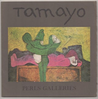 Item #191824 Rufino Tamayo: Oil Paintings 1972 - 1973. Rufino TAMAYO, Emily Genauer