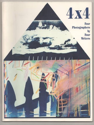 Item #191872 4 x 4, Four Photographers by Four Writers. Eileen COWIN, Shelley Rice, Leroy...