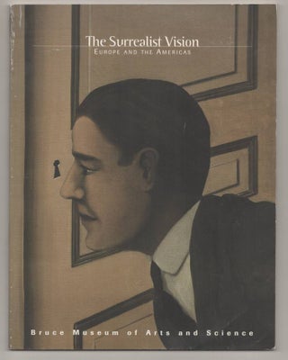 Item #191876 The Surrealist Vision Europe and the Americas. Nancy HALL-DUNCAN, Sam Hunter,...