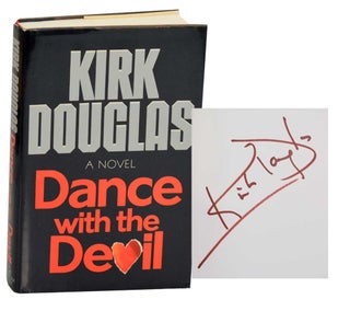 Item #191888 Dance with the Devil (Signed). Kirk DOUGLAS