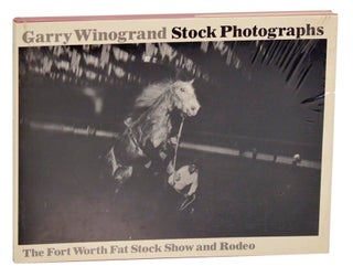 Item #191922 Stock Photographs: The Fort Worth Fat Stock Show and Rodeo. Gary WINOGRAND, Ron...